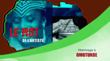 [Culture] Le mot de l'artiste n° 2 : ''Nous célébrons OMOTUNDE'' - par Komandant SIMI