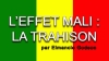 L'effet Mali pour l'Afrique : Voici la signification métaphysique que l'Afrique doit saisir